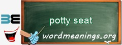 WordMeaning blackboard for potty seat